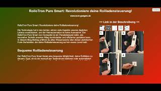 RolloTron Pure Smart Revolutioniere deine Rollladensteuerung [upl. by Burnsed104]