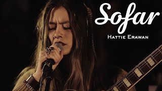 Hattie Erawan  He  Sofar London [upl. by Khan157]