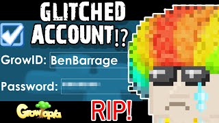 Growtopia  My ACCOUNT is BROKEN Now Glitched Account [upl. by Ydaj]