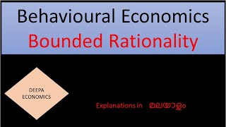 Bounded Rationality Behavioural Economics  Malayalam [upl. by Reffinej]