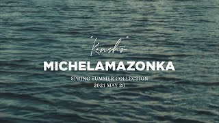 Michel amp Amazonka Spring Summer Collection 2021 [upl. by Inot629]