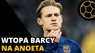 NAJGORSZA BARCELONA W SEZONIE  KURIOZALNE SĘDZIOWANIE ALE NIE PRZEZ TO BARCA PRZEGRAŁA [upl. by Atinahc]