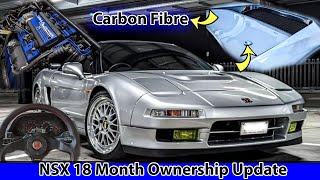 NSX 18 Month Ownership Update [upl. by Albertson]