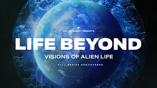 LIFE BEYOND Visions of Alien Life Full Documentary Remastered 4K [upl. by Hillegass634]