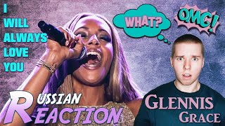 Glennis Grace  I Will Always Love You Ft Candy Dulfer  RUSSIAN REACTION [upl. by Yarw934]