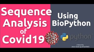 Protein Sequence Analysis of Covid19 using BioPython [upl. by Aranahs]