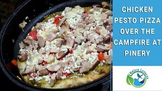 Chicken Pesto Pizza Over The Fire At The Pinery  Cooking With Fire Series  Episode 5 [upl. by Nahamas]