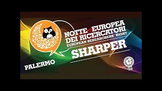 SHARPER Palermo  Notte Europea dei Ricercatori 2024 Short version [upl. by Guibert650]