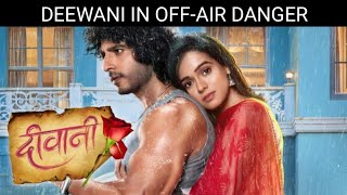 Dangal TV Deewani is in OFF  AIR Danger  TRP Declining  Dangal TV serial News  Tellywood ETC [upl. by Muslim]