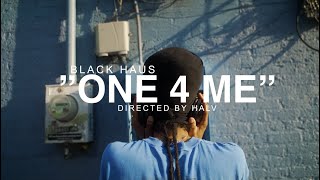 Black Haüs  One 4 Me Official Video [upl. by Nnybor]