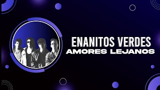 Enanitos Verdes Amores Lejanos Karaoke Version [upl. by Saidel]