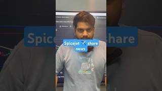 Spicejet share latest news stockmarket trading ytshorts shorts [upl. by Luzader]