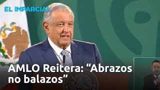 AMLO advierte que pacificará el País quotcon abrazos no balazosquot [upl. by Mya]