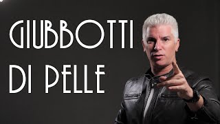 Guida definitiva al Giubbotto di pelle [upl. by Aubigny782]