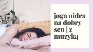 35 min długa medytacja z muzyką JOGA NIDRA  na sen  Shenjoy Yoga Kasia Klimczewska [upl. by Annoyed]