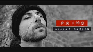 Primo  Sempre Grezzo Official Trailer [upl. by Yedarb]