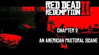 RDR 2  Chapter 2 An American Pastoral Scane Walktrough [upl. by Euqnom]