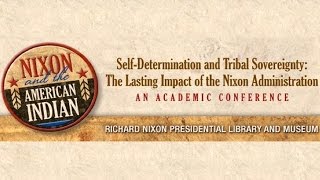 SelfDetermination and Tribal Sovereignty The Lasting Impact of the Nixon Administration [upl. by Hieronymus]