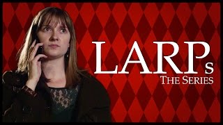 LARPs The Series  Episode 07  OOC [upl. by Pandolfi]