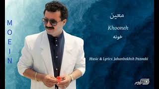 MOEIN  KHOONEH  معین ـ خونه [upl. by Hendon]