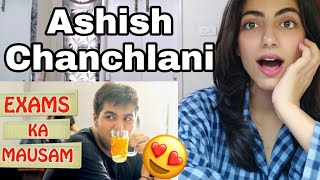 Exams Ka Mausam  Ashish Chanchlani Reaction  so relatable [upl. by Eniarral]