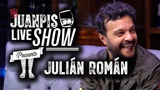 The Juanpis Live Show  Entrevista a Julián Román [upl. by Genovera145]