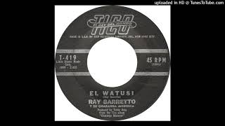 EL WATUSI  RAY BARRETO  1963  ALBUM  187  TEMA  3886 [upl. by Merp]