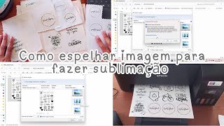 Como espelhar imagem para imprimir ao contrario e fazer sublimação [upl. by Lajib]