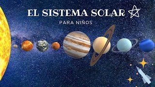 El Sistema Solar para niños  EL Sol y los Planetas [upl. by Pacifa700]