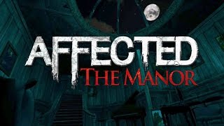 Affected the manor  Gear VR [upl. by Dougie38]