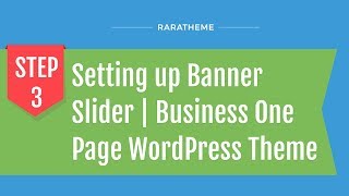 Step 3 Setting up Banner Slider  Business One Page WordPress Theme [upl. by Aicre]