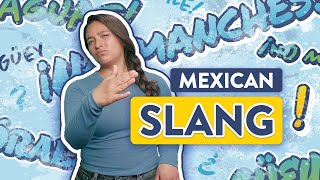 10 Mexican Slang Words That Will Have You Sounding Like A Local [upl. by Hackett]