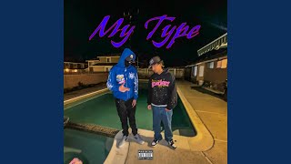 My Type feat 0xycod [upl. by God]