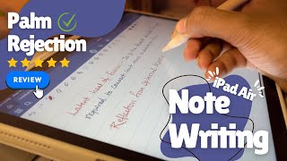 iPad Air Note Writing Palm Rejection Test 🔥 [upl. by Nalani]