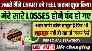 ✅My Biggest secret of Chart Reading  Feel the Chart strategy  Bank nifty strategy price action [upl. by Vevine]