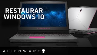 Restaurar Windows 10  Alienware [upl. by Sevik]