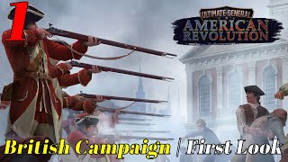 Ultimate General American Revolution  British Campaign  First Look  Part 1 [upl. by Yemarej]