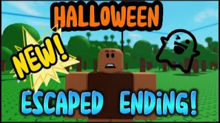 How to get the NEW HALLOWEEN  ESCAPED ENDING 🎃👻🎃 [upl. by Eniluqaj827]