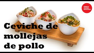 Esto es lo que hago para cocinar el más delicioso CEVICHE DE MOLLEJAS DE POLLO [upl. by Melamed]