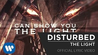 Disturbed  The Light Official Lyric Video [upl. by Grosz744]