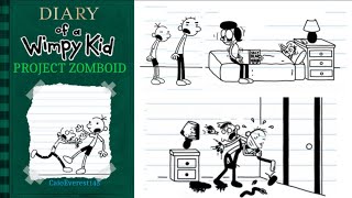 Diary of a wimpy kid Project Zomboid zombie apocalypse fanfiction [upl. by Branch]