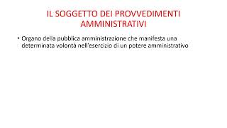 IL SOGGETTO DEI PROVVEDIMENTI AMMINISTRATIVI [upl. by Faline295]