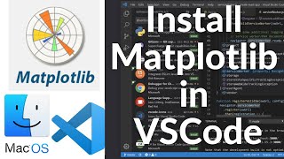 How To Install Matplotlib in Visual Studio Code On Mac 2024 [upl. by Pasco]