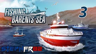 Fishing Barents Sea  Lets Play Ep3  Grosse session de pêche  FR PC [upl. by Aihsekram503]