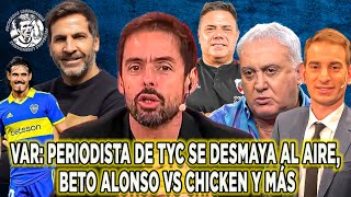 Var Periodista de TYC se desmaya en vivo Beto Alonso vs Vignolo y MAS [upl. by Rollecnahc]