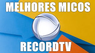 OS MELHORES MICOS DA RECORD TV [upl. by Aerbas99]