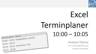 Excel  417  Terminplaner mit fortlaufenden Zeitintervallen [upl. by Airdnek]