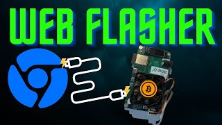 The Bitaxe Web Flasher ⚡⚡ [upl. by Aduh116]