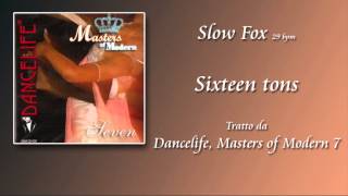 Slow Fox  Sixteen tons [upl. by Akemej]