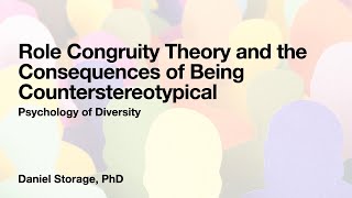 Role Congruity Theory and the Consequences of Being Counterstereotypical [upl. by Attenahs258]